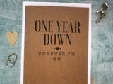 one year down forever to go first anniversary card for husband, 1st anniversary card for wife, paper wedding anniversary card