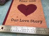 Year one of our love story printed journal scrapbook album - seconds sale