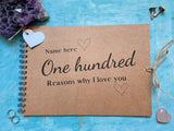 100 Reasons why I love you book, one hundred reasons why scrapbook notebook journal A4 or A5