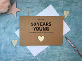 personalised 50th birthday card for men, fifty years young born in 1971 50th birthday card for women
