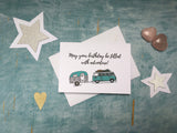 Personalized or custom retro blue Camper and caravan van birthday card - may your birthday be filled with adventure