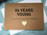 personalised or custom 24th birthday card - 24 years young