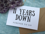 11 years down forever to go card, eleven year anniversary card for husband, 11th anniversary card for wife eleventh wedding anniversary card