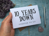 10 years down forever to go card - 10th wedding anniversary card