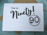 Ninety! Personalised 90th birthday card